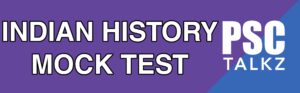 Indian History Mock Test 