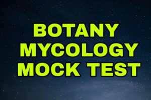 Botany Mycology Mock Test