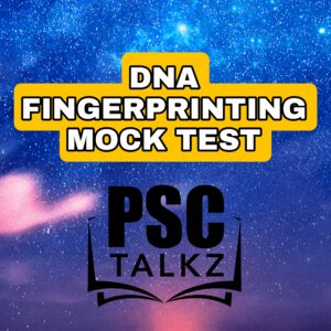 DNA FINGERPRINTING MOCK TEST