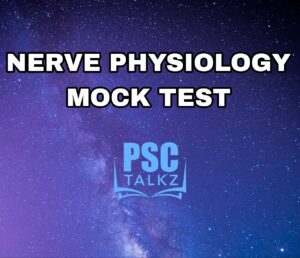 Nerve Physiology Mock Test