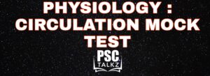 PHYSIOLOGY : CIRCULATION MOCK TEST