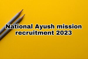 National Ayush Mission Job